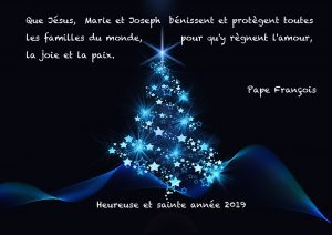 Heureuse et sainte année 2019!